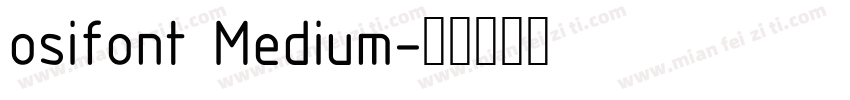 osifont Medium字体转换